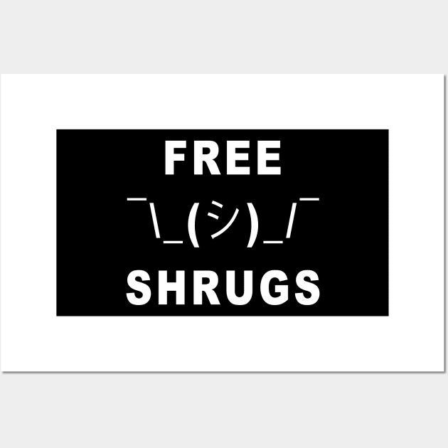Free Shrugs Wall Art by RockettGraph1cs